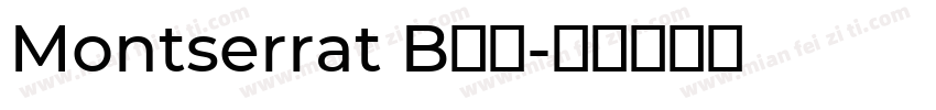 Montserrat B字体字体转换